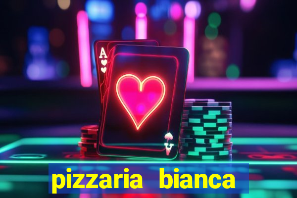 pizzaria bianca porto alegre